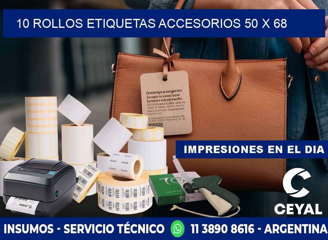 10 ROLLOS ETIQUETAS ACCESORIOS 50 x 68