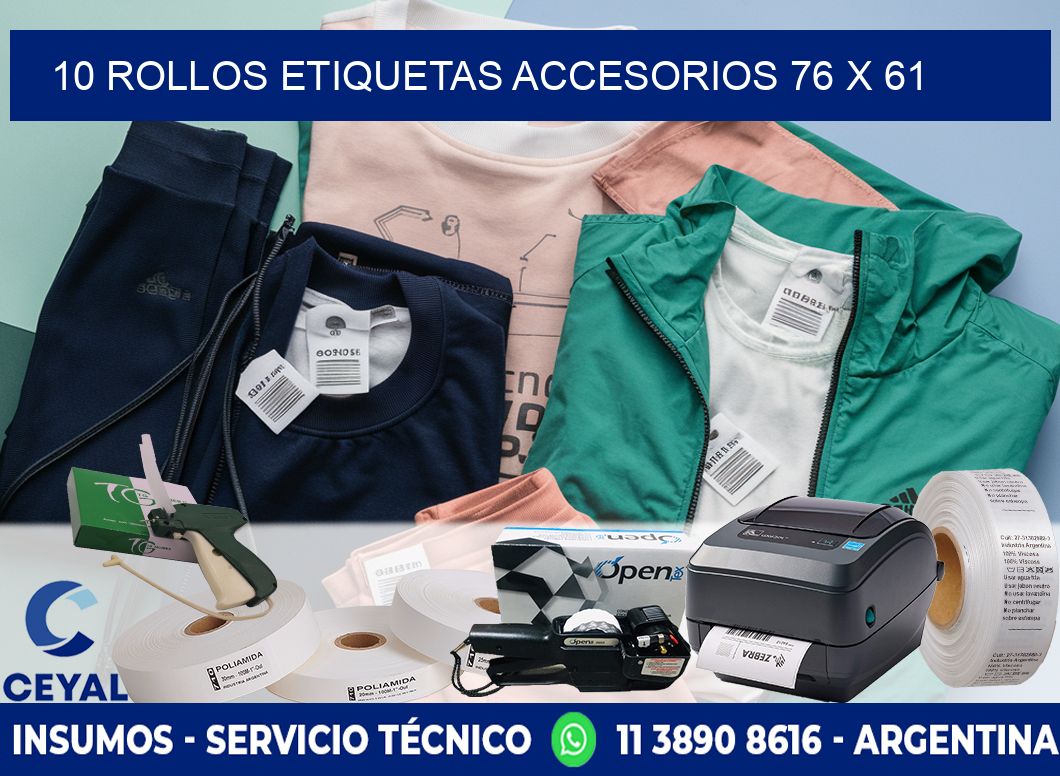 10 ROLLOS ETIQUETAS ACCESORIOS 76 x 61