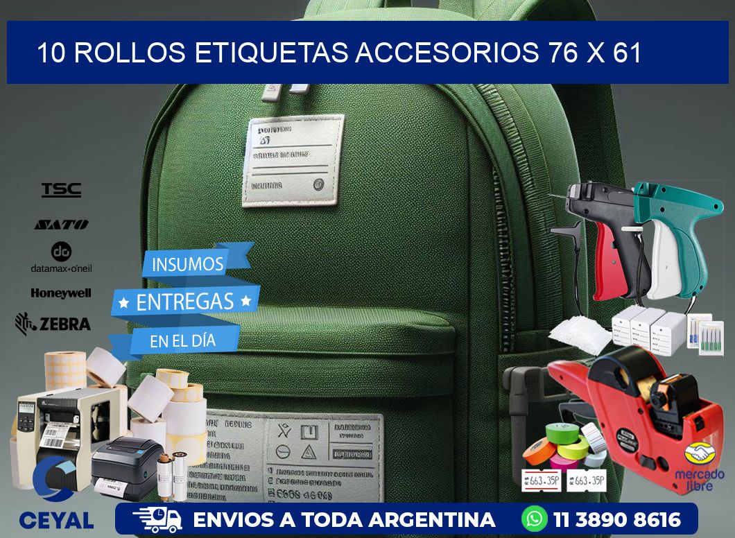 10 ROLLOS ETIQUETAS ACCESORIOS 76 x 61