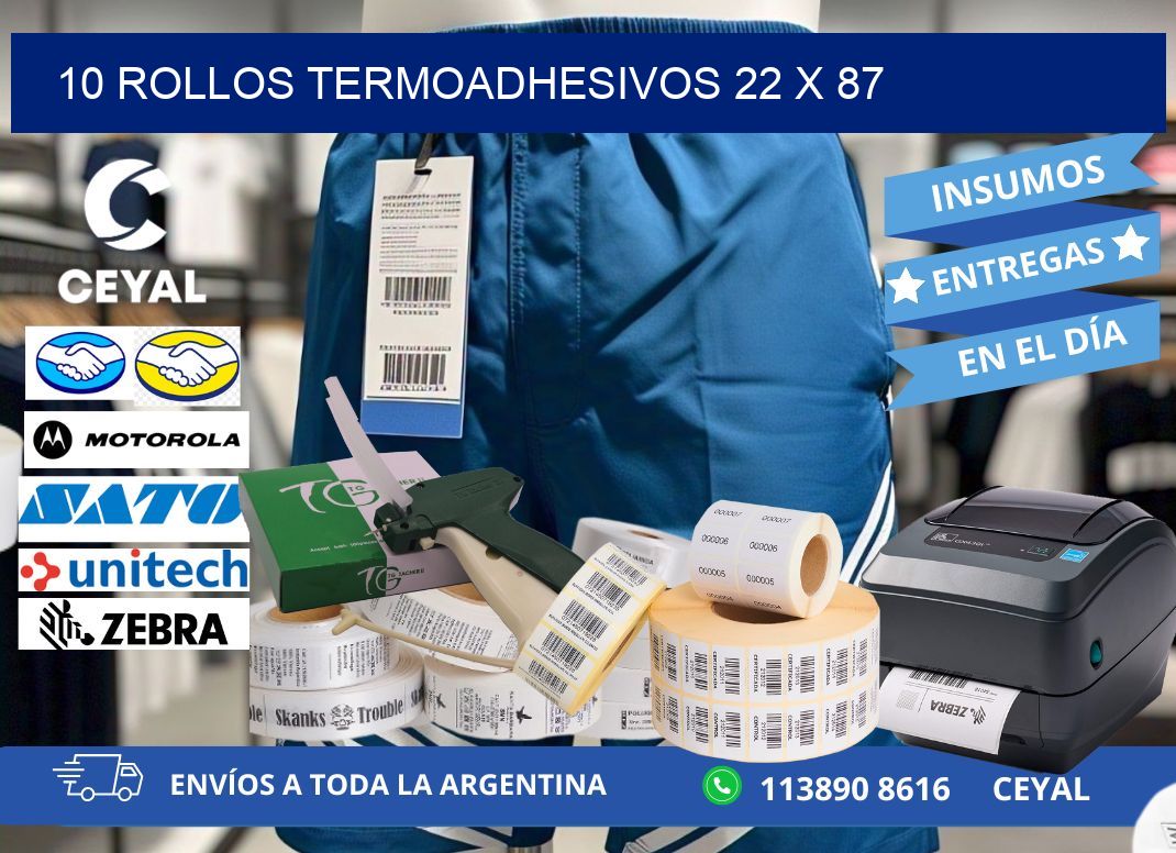 10 ROLLOS TERMOADHESIVOS 22 x 87