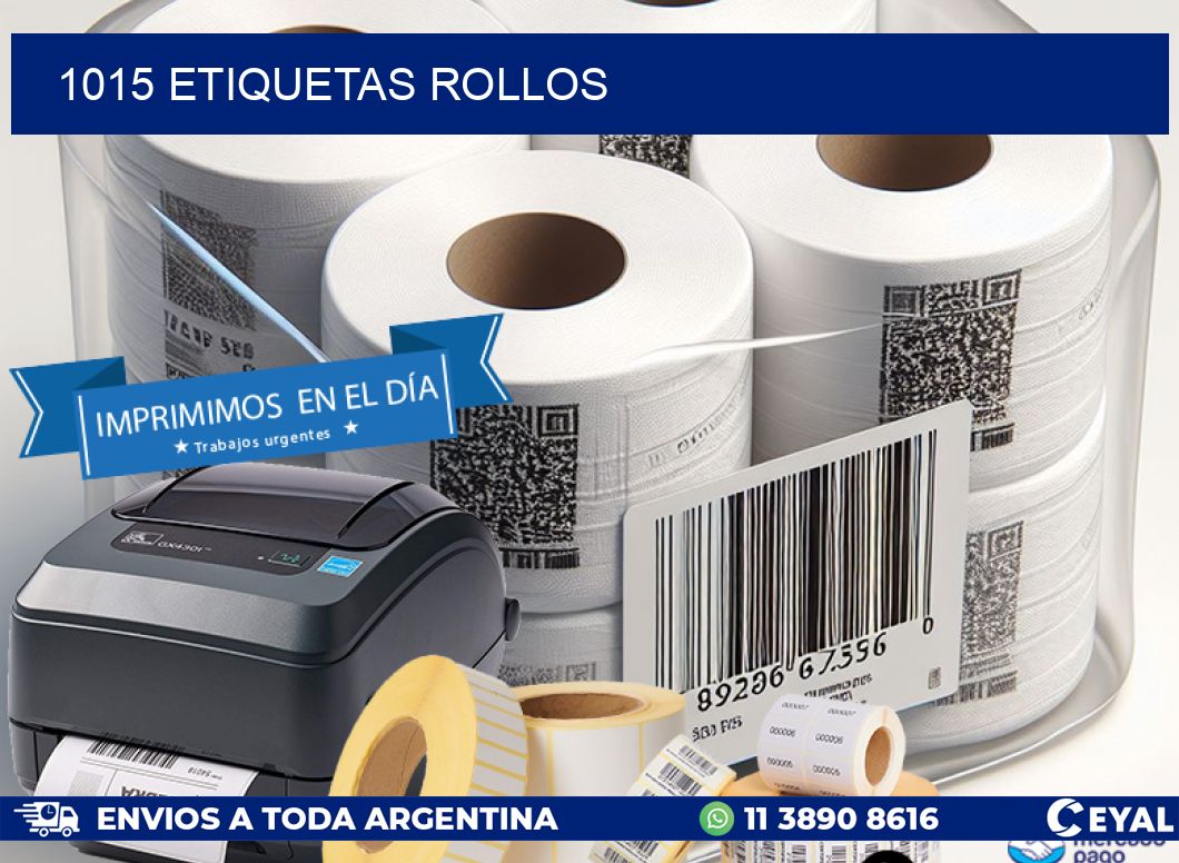 1015 etiquetas rollos