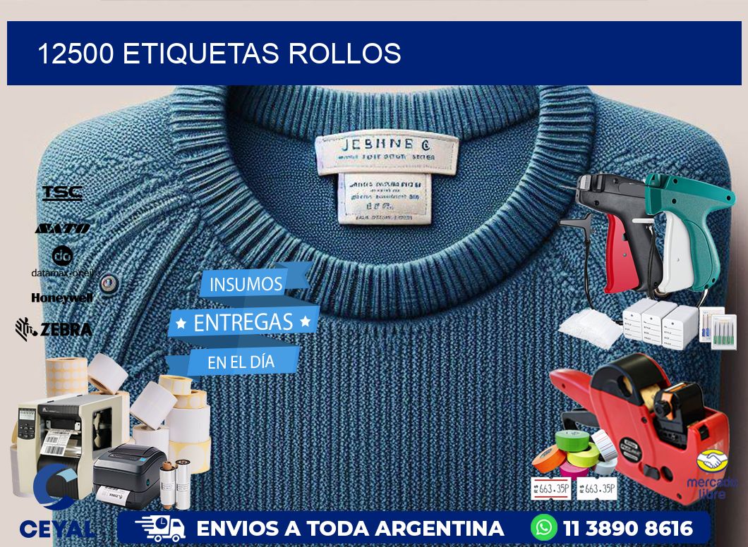 12500 Etiquetas rollos