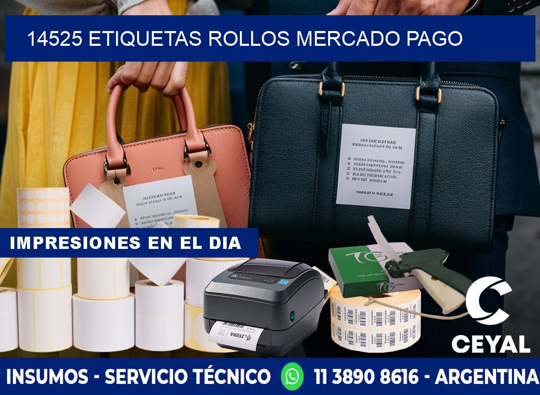 14525 etiquetas rollos MERCADO PAGO