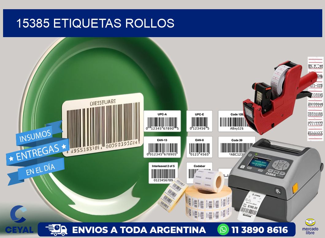 15385 etiquetas rollos