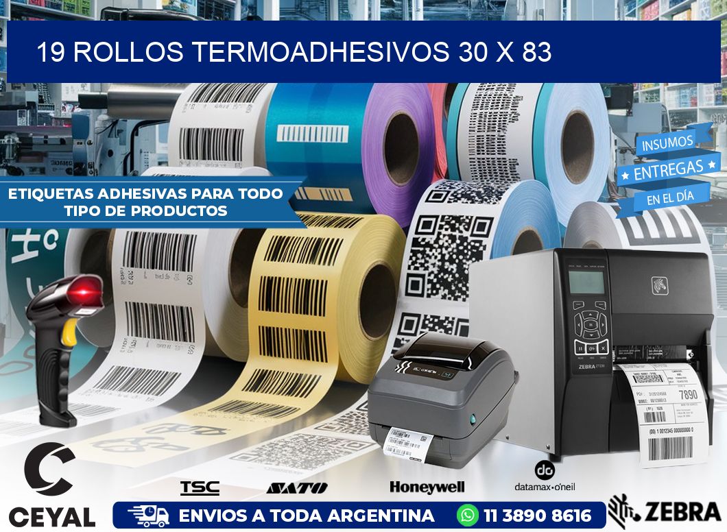 19 ROLLOS TERMOADHESIVOS 30 x 83