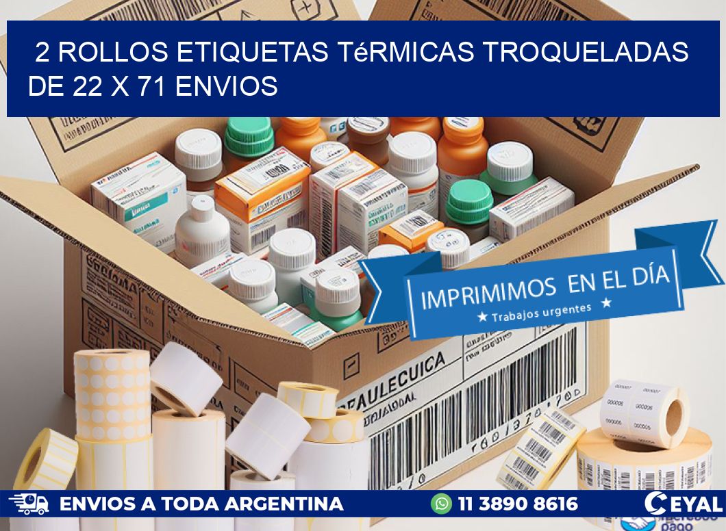 2 Rollos Etiquetas Térmicas Troqueladas De 22 x 71 ENVIOS