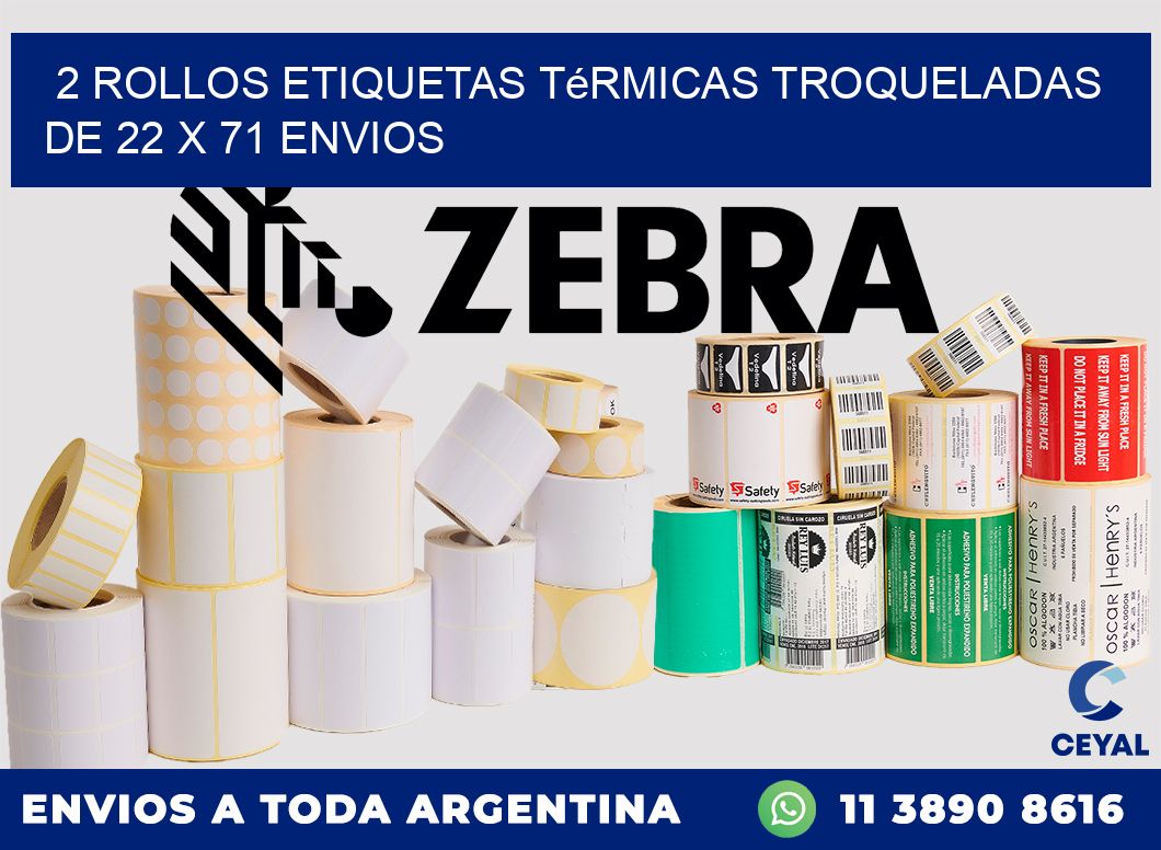 2 Rollos Etiquetas Térmicas Troqueladas De 22 x 71 ENVIOS