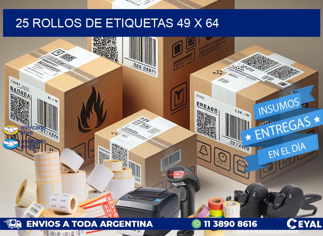 25 ROLLOS DE ETIQUETAS 49 x 64