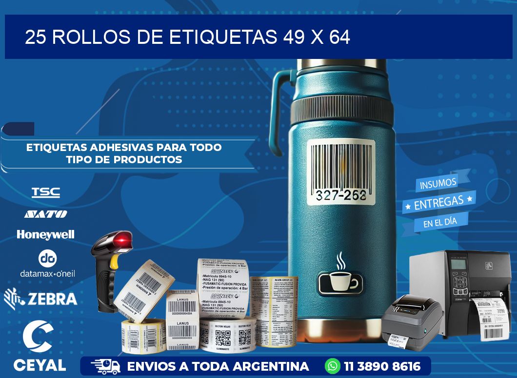 25 ROLLOS DE ETIQUETAS 49 x 64