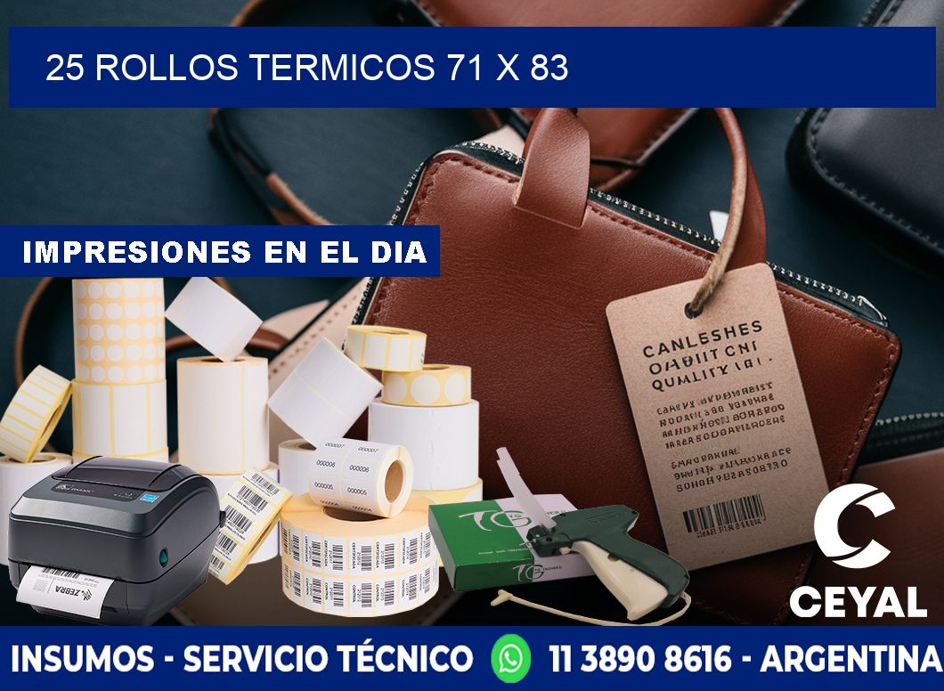 25 ROLLOS TERMICOS 71 x 83