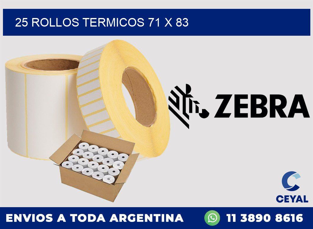 25 ROLLOS TERMICOS 71 x 83