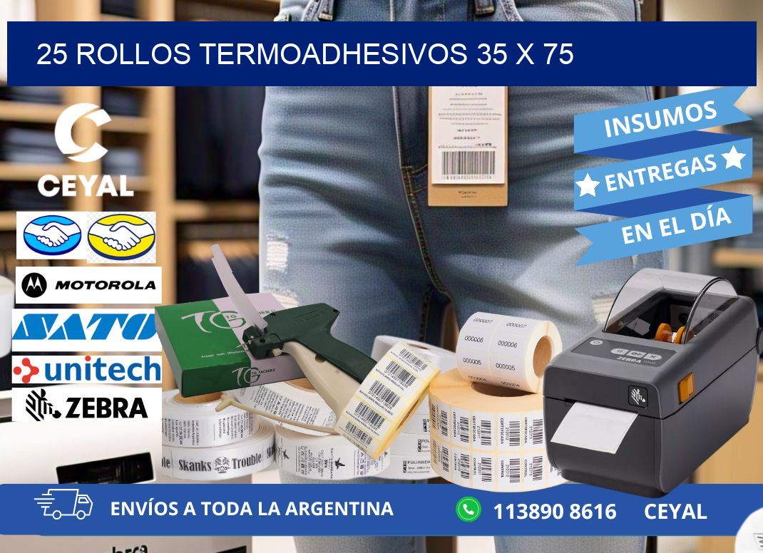 25 ROLLOS TERMOADHESIVOS 35 x 75