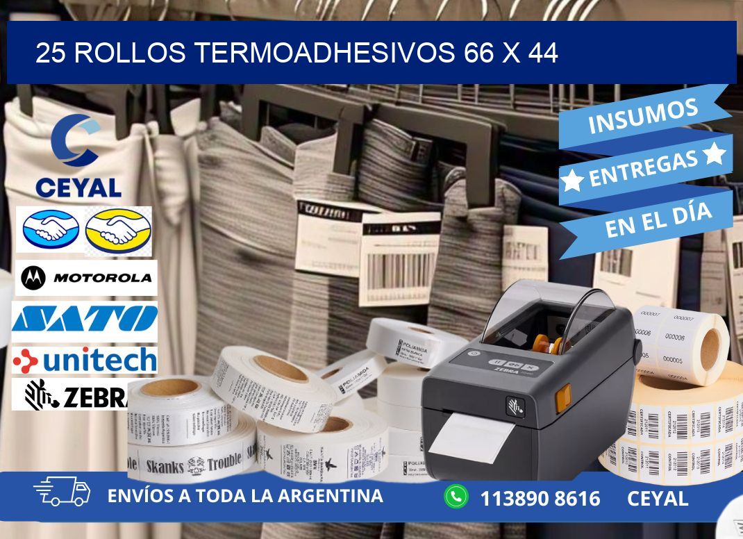 25 ROLLOS TERMOADHESIVOS 66 x 44