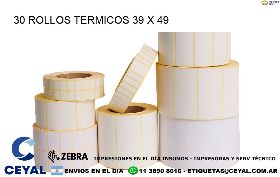 30 ROLLOS TERMICOS 39 x 49