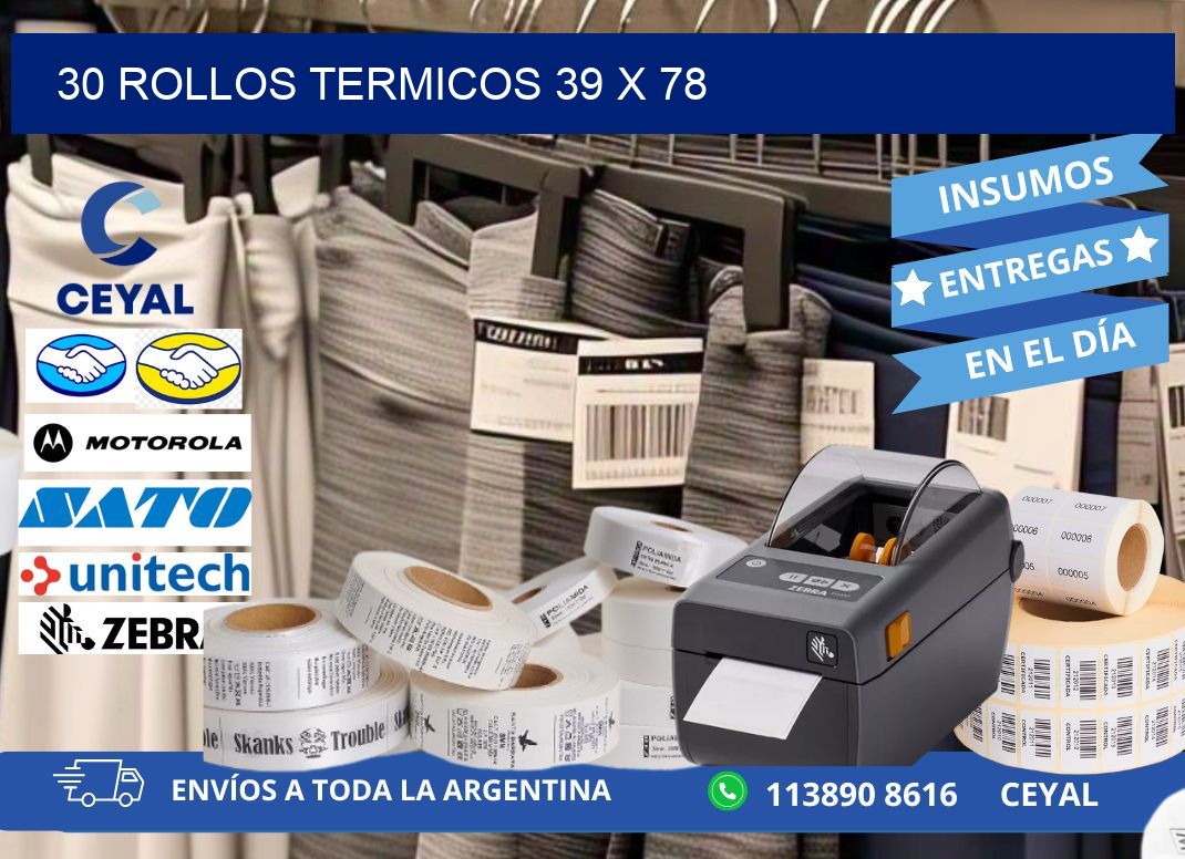 30 ROLLOS TERMICOS 39 x 78