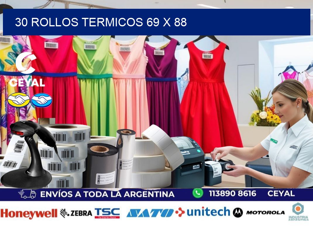 30 ROLLOS TERMICOS 69 x 88