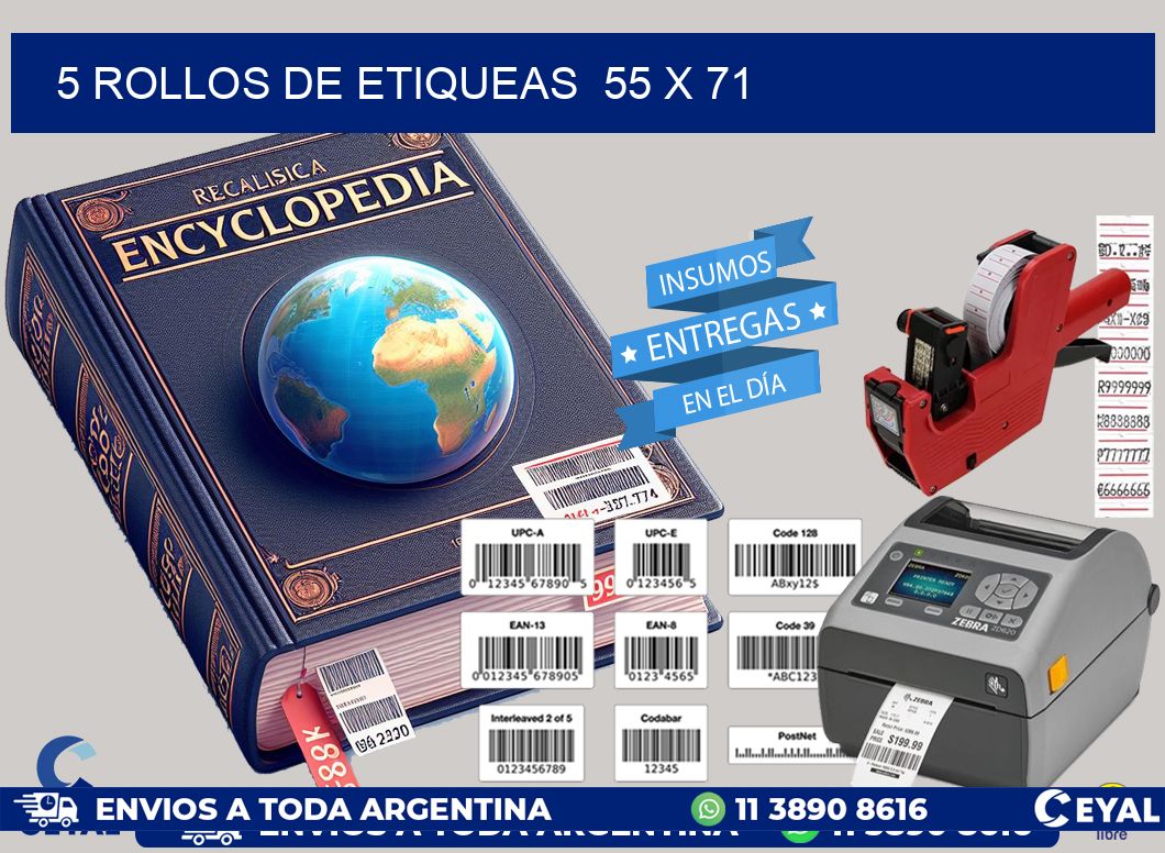 5 ROLLOS DE ETIQUEAS  55 x 71