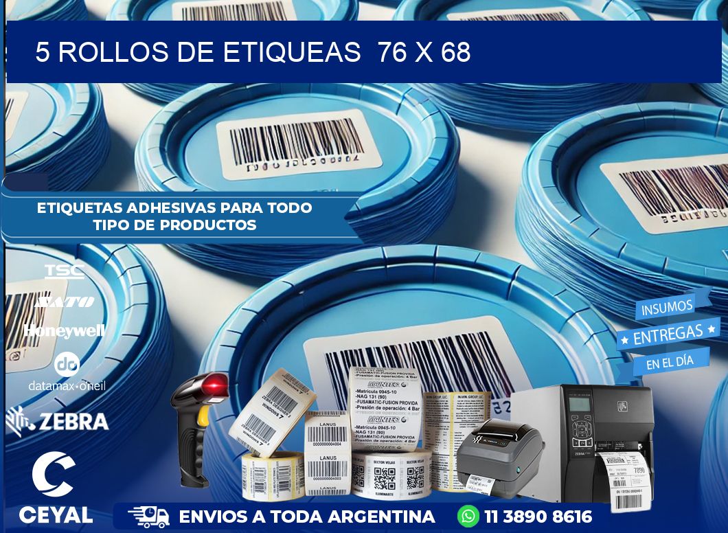5 ROLLOS DE ETIQUEAS  76 x 68