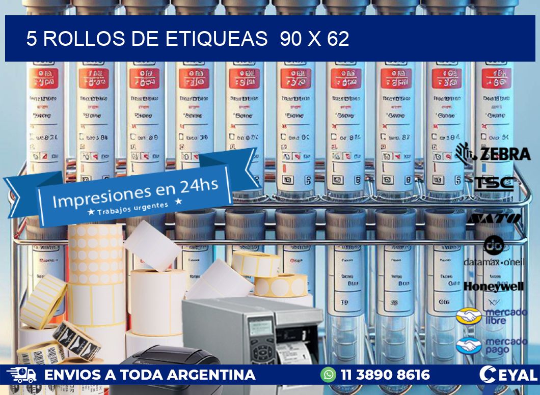 5 ROLLOS DE ETIQUEAS  90 x 62