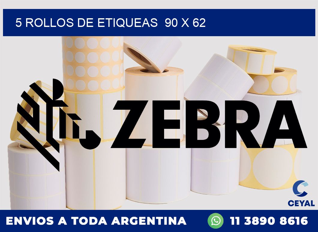 5 ROLLOS DE ETIQUEAS  90 x 62