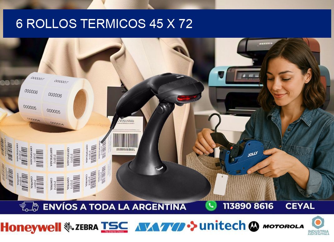 6 ROLLOS TERMICOS 45 x 72