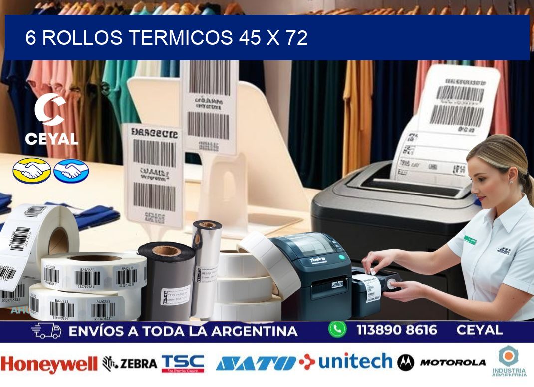 6 ROLLOS TERMICOS 45 x 72