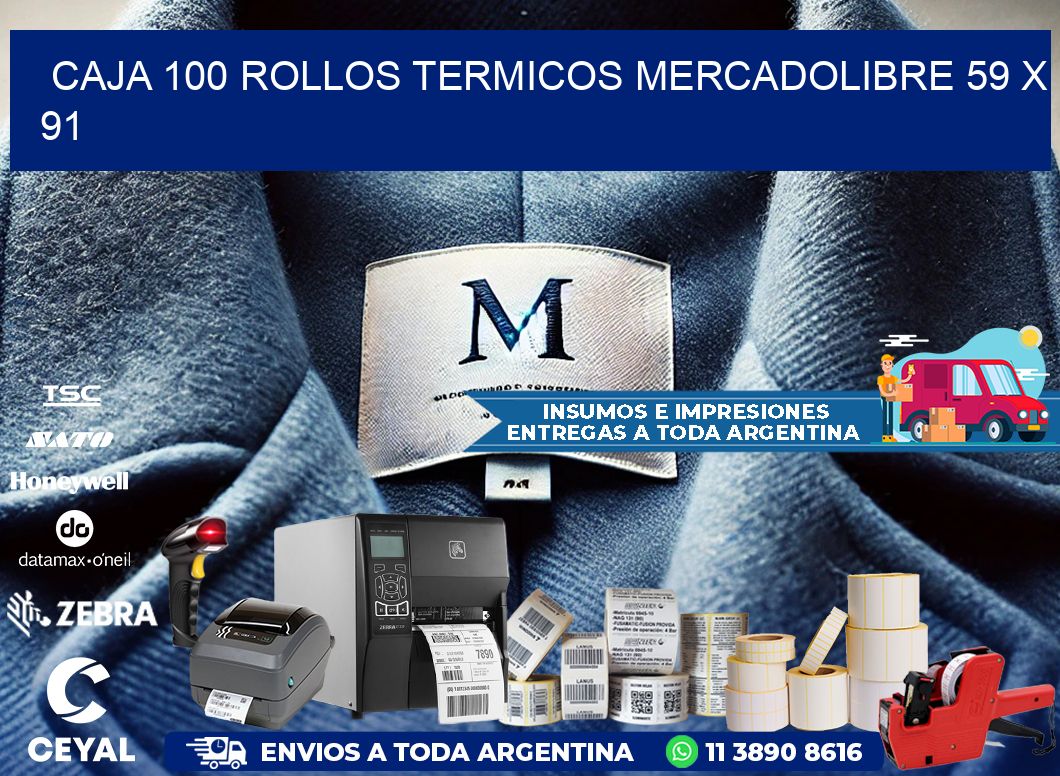 CAJA 100 ROLLOS TERMICOS MERCADOLIBRE 59 x 91