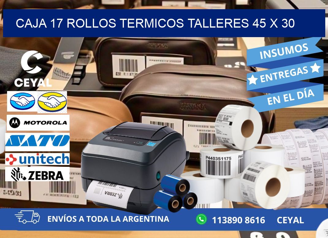 CAJA 17 ROLLOS TERMICOS TALLERES 45 x 30