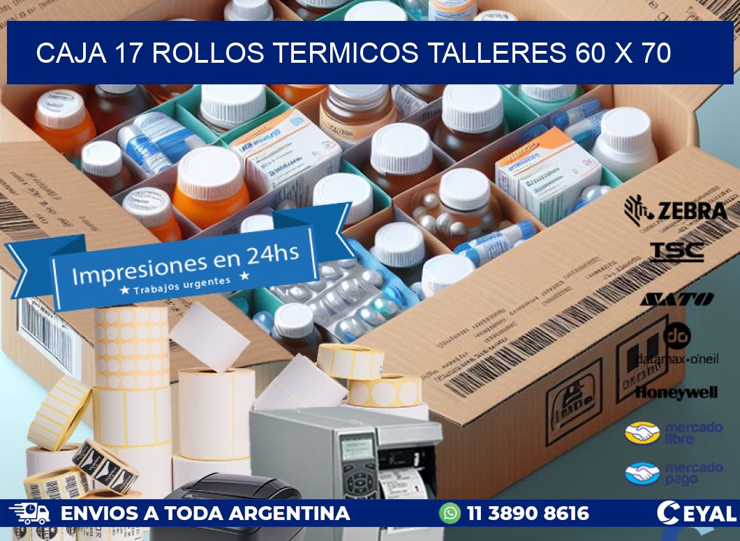 CAJA 17 ROLLOS TERMICOS TALLERES 60 x 70