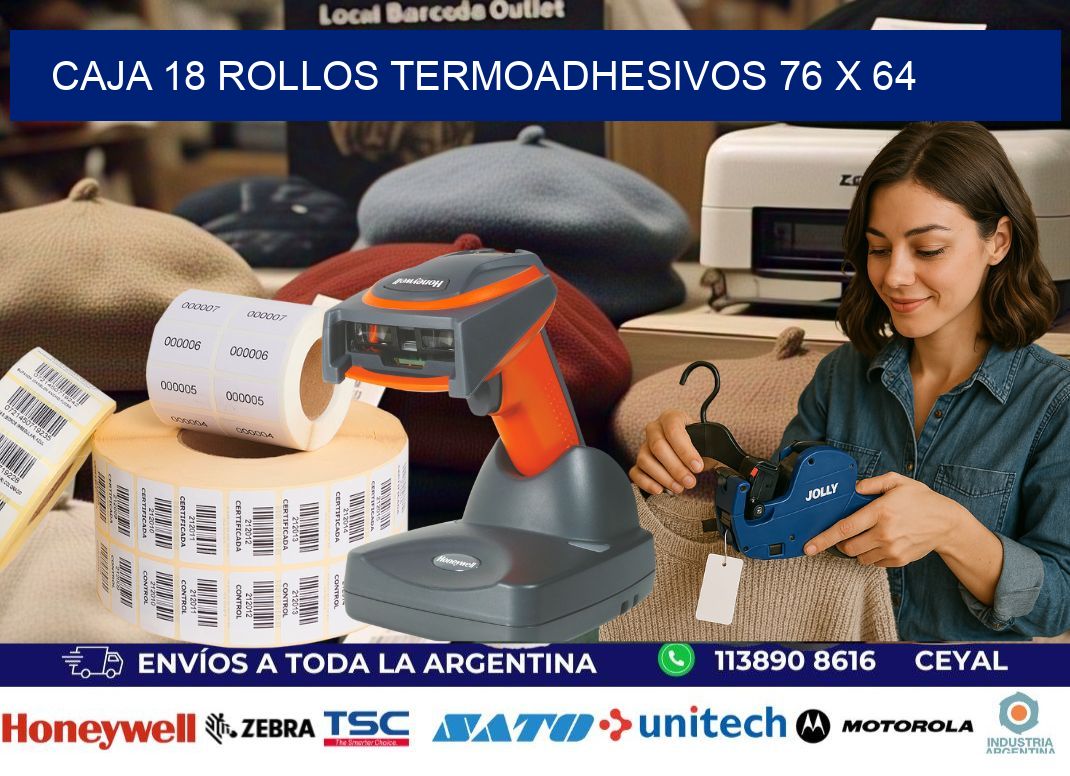 CAJA 18 ROLLOS TERMOADHESIVOS 76 x 64