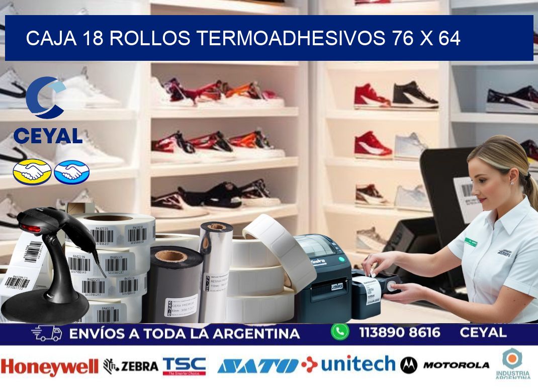 CAJA 18 ROLLOS TERMOADHESIVOS 76 x 64