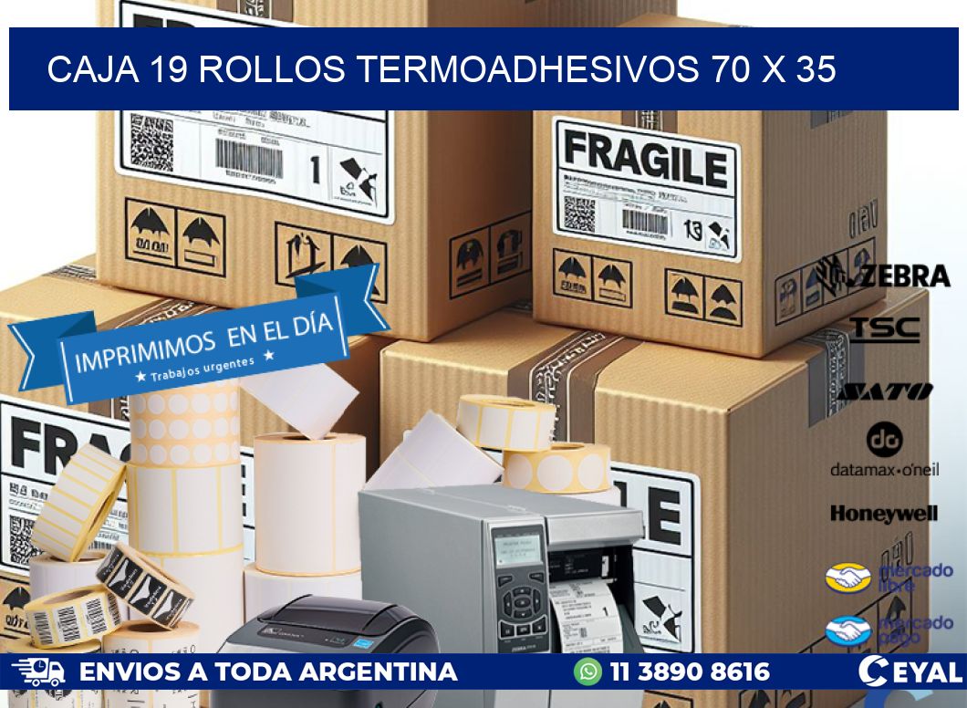 CAJA 19 ROLLOS TERMOADHESIVOS 70 x 35