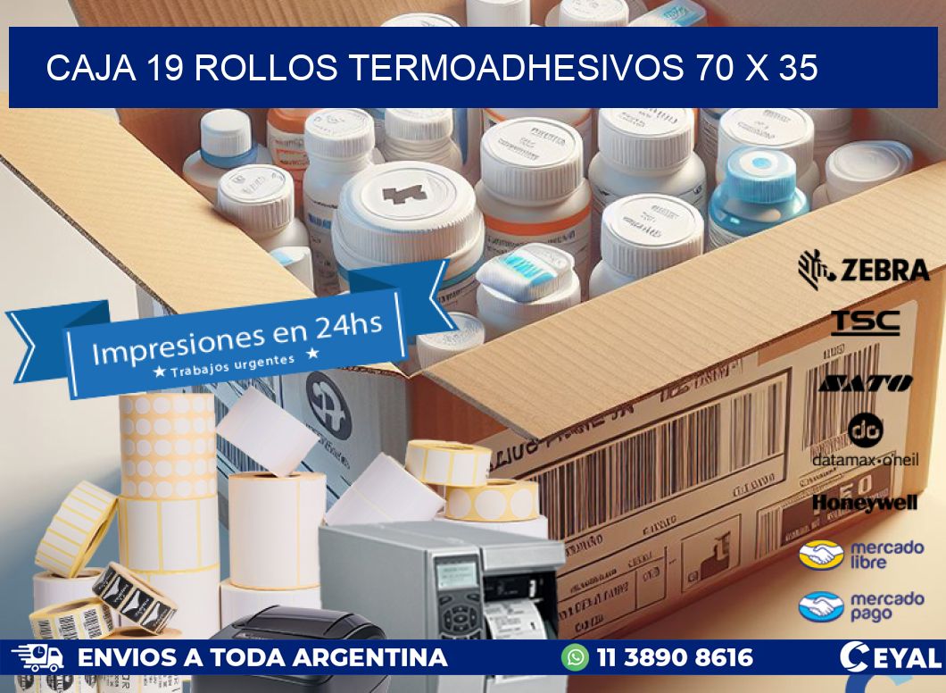 CAJA 19 ROLLOS TERMOADHESIVOS 70 x 35
