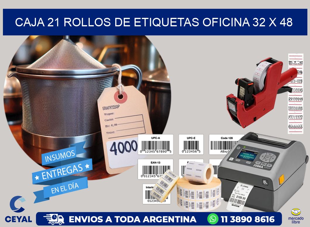 CAJA 21 ROLLOS DE ETIQUETAS OFICINA 32 x 48