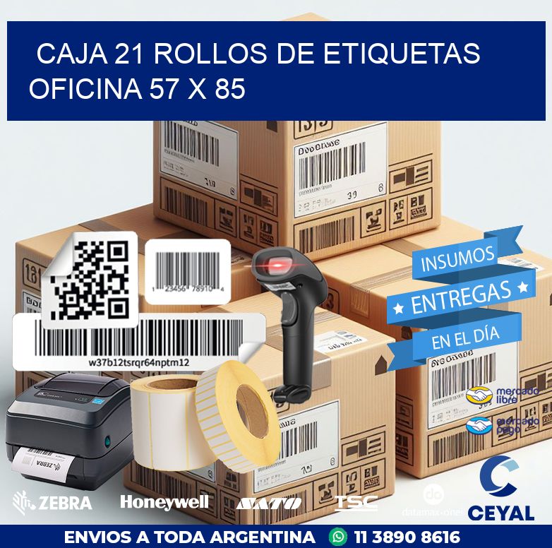 CAJA 21 ROLLOS DE ETIQUETAS OFICINA 57 x 85