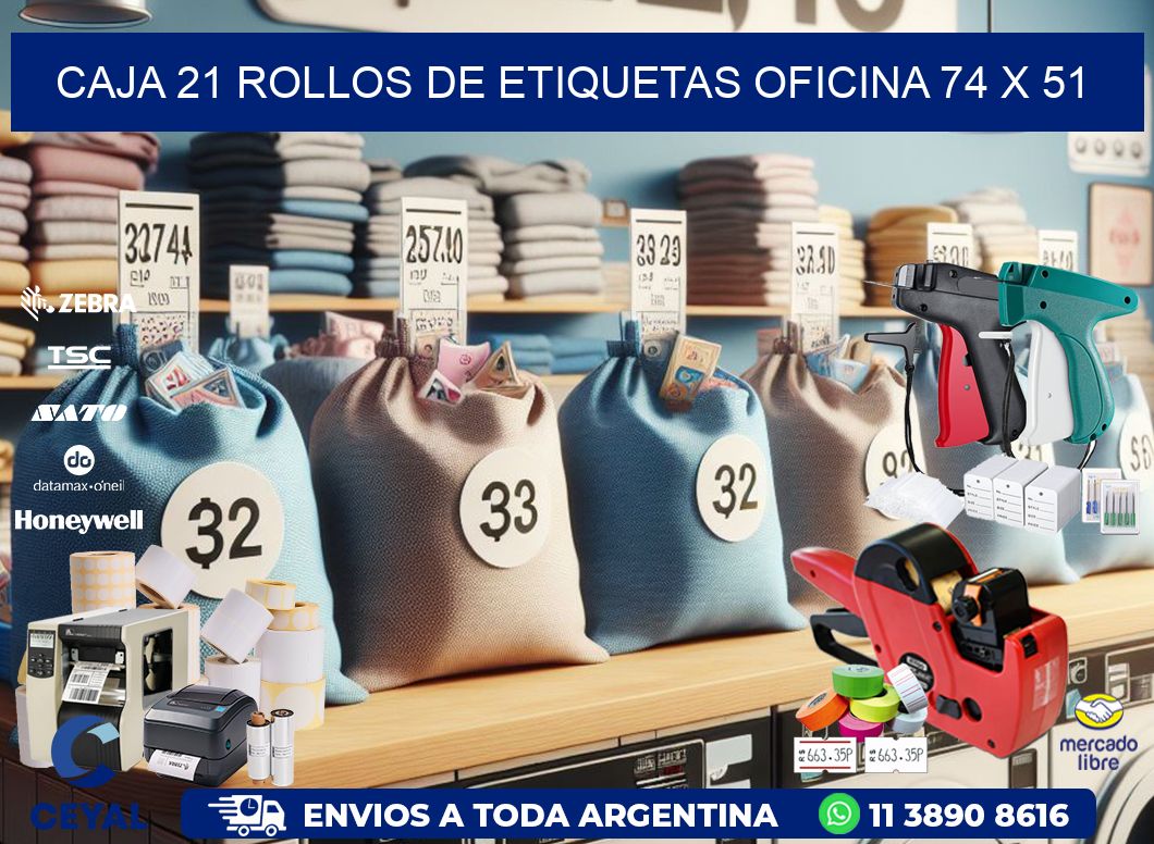 CAJA 21 ROLLOS DE ETIQUETAS OFICINA 74 x 51