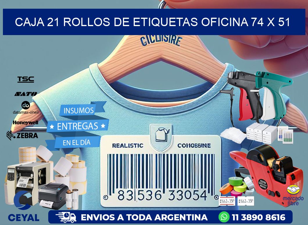 CAJA 21 ROLLOS DE ETIQUETAS OFICINA 74 x 51