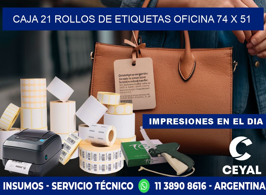 CAJA 21 ROLLOS DE ETIQUETAS OFICINA 74 x 51