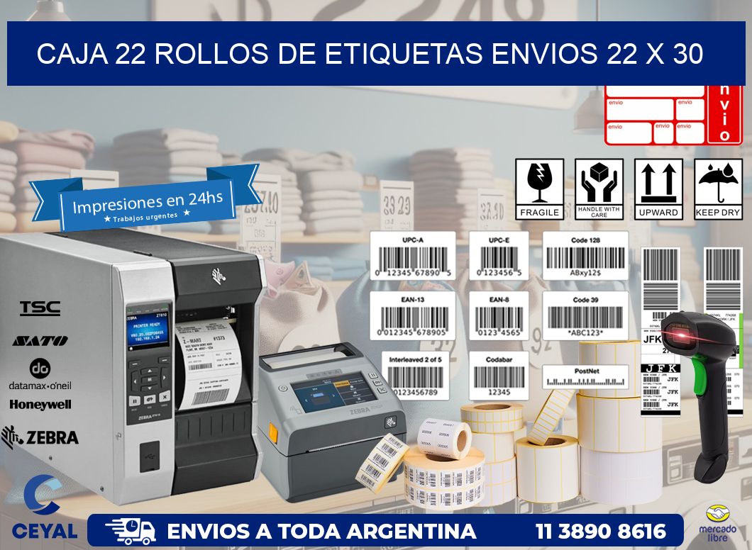 CAJA 22 ROLLOS DE ETIQUETAS ENVIOS 22 x 30