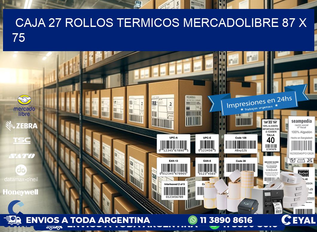 CAJA 27 ROLLOS TERMICOS MERCADOLIBRE 87 x 75