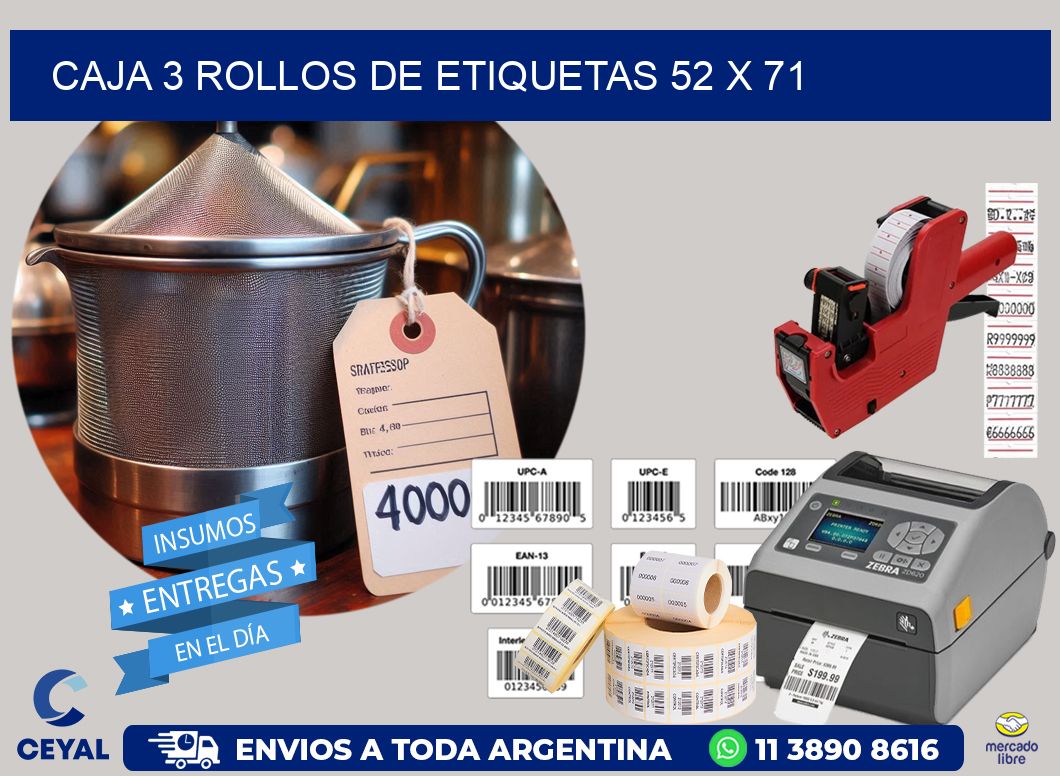 CAJA 3 ROLLOS DE ETIQUETAS 52 x 71