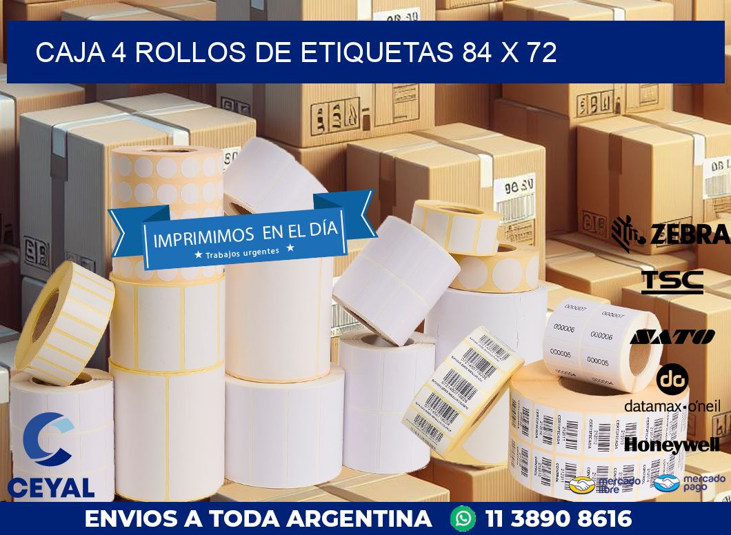 CAJA 4 ROLLOS DE ETIQUETAS 84 x 72