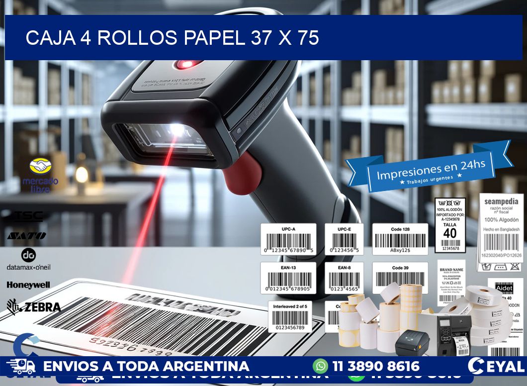 CAJA 4 ROLLOS PAPEL 37 x 75