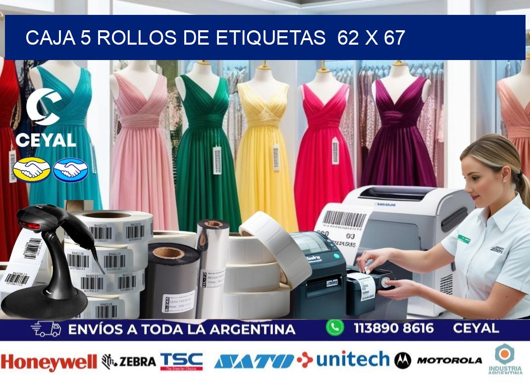 CAJA 5 ROLLOS DE ETIQUETAS  62 x 67