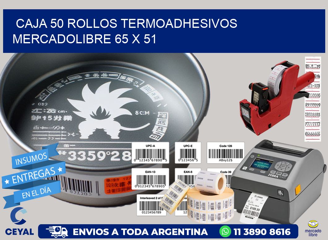CAJA 50 ROLLOS TERMOADHESIVOS MERCADOLIBRE 65 x 51