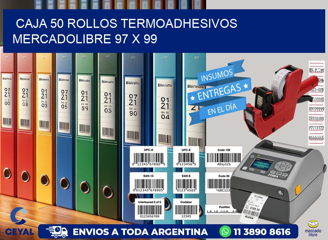 CAJA 50 ROLLOS TERMOADHESIVOS MERCADOLIBRE 97 x 99