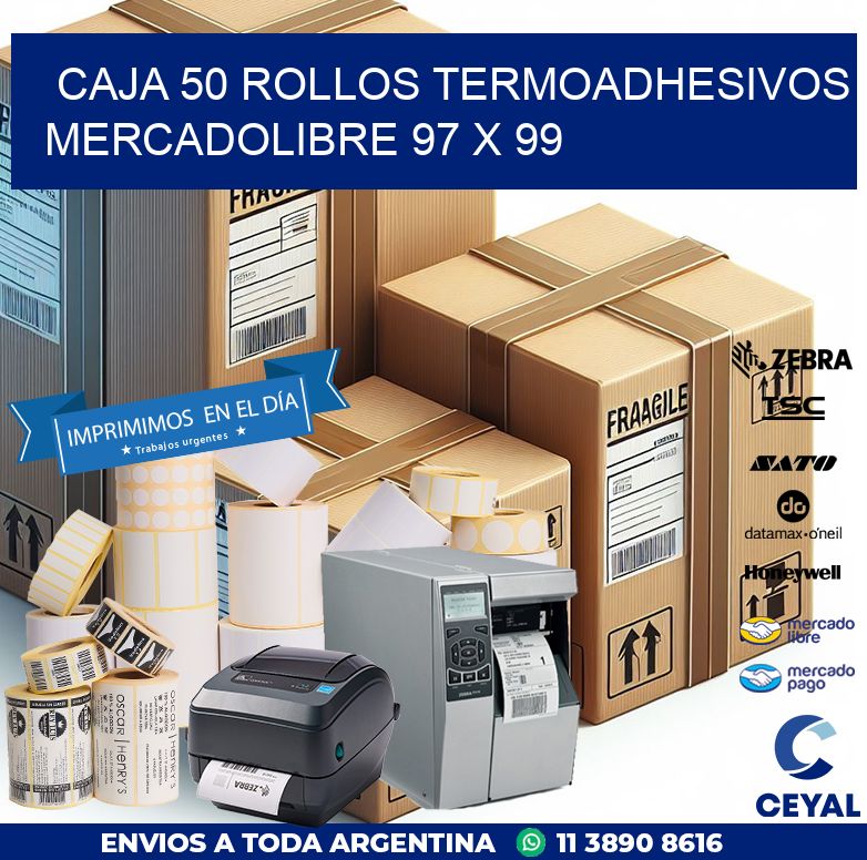 CAJA 50 ROLLOS TERMOADHESIVOS MERCADOLIBRE 97 x 99