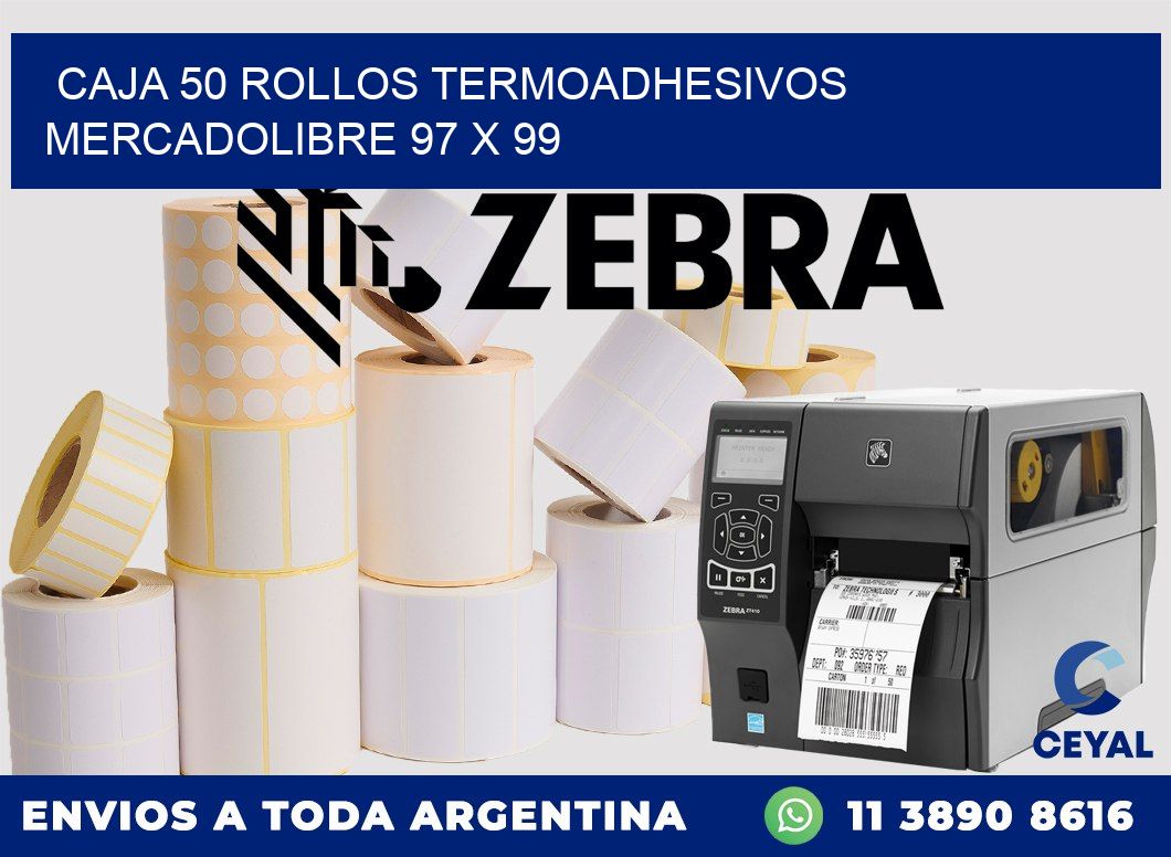 CAJA 50 ROLLOS TERMOADHESIVOS MERCADOLIBRE 97 x 99