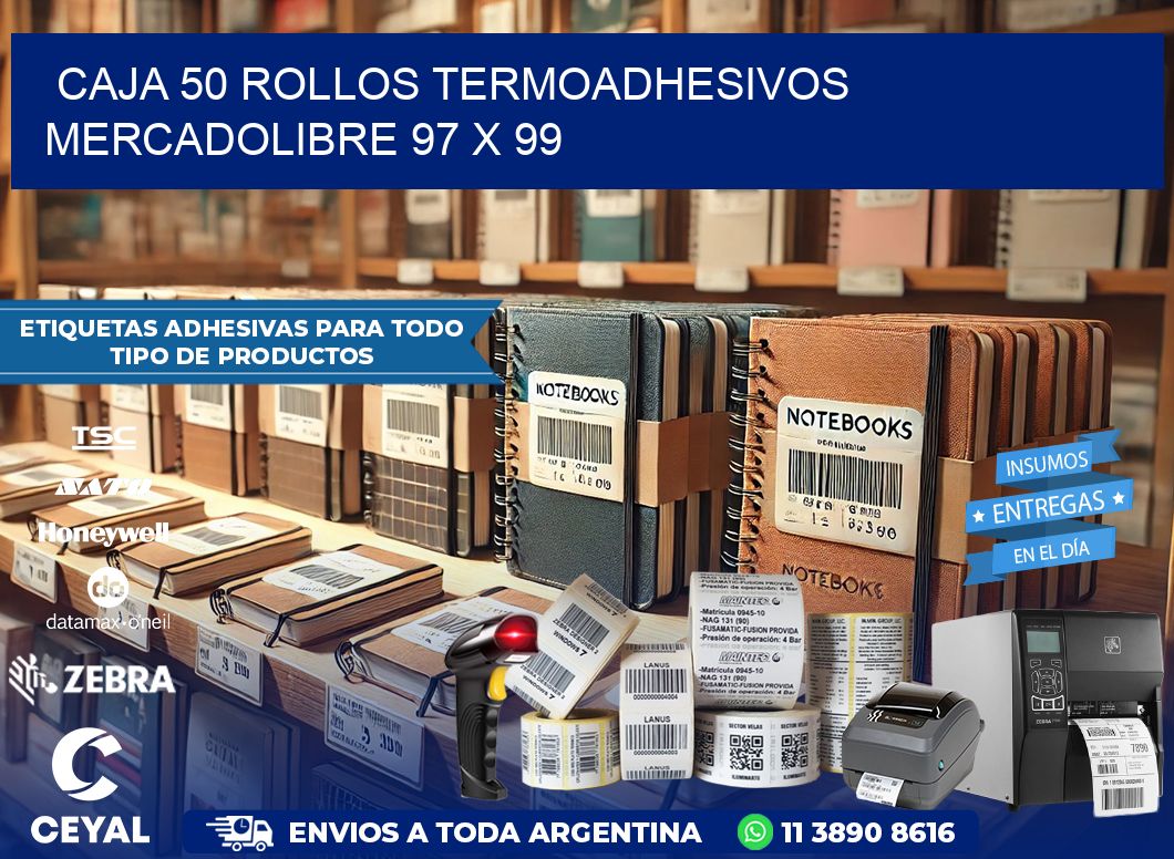 CAJA 50 ROLLOS TERMOADHESIVOS MERCADOLIBRE 97 x 99