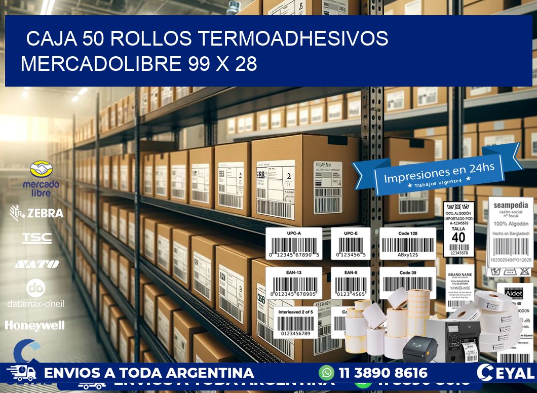 CAJA 50 ROLLOS TERMOADHESIVOS MERCADOLIBRE 99 x 28